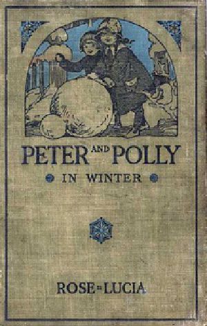 [Gutenberg 37837] • Peter and Polly in Winter
